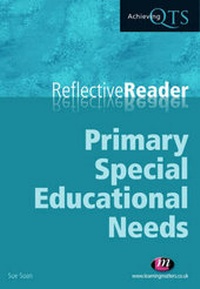 Enlarge image Cover: Primary Special Educational Needs Reflective Reader - Learning Matters Ltd