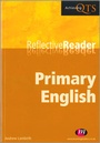 Cover: Primary English Reflective Reader - Learning Matters Ltd