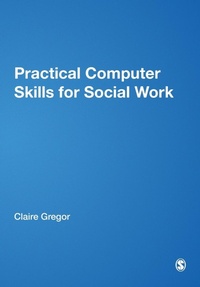 Abbildung von: Practical Computer Skills for Social Work - Learning Matters Ltd