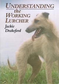 Abbildung von: Understanding the Working Lurcher - The Crowood Press Ltd