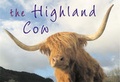 Cover: The Highland Cow - Colin Baxter Photography Ltd