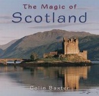 Enlarge image Cover: The Magic of Scotland - Colin Baxter Photography Ltd