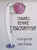 Cover: Charles Rennie Mackintosh - Colin Baxter Photography Ltd