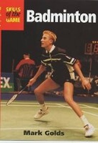 Abbildung von: Badminton - The Crowood Press Ltd