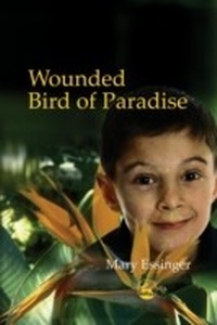 Enlarge image Cover: Wounded Bird of Paradise - Jessica Kingsley Publishers