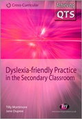 Cover: Dyslexia-friendly Practice in the Secondary Classroom - Learning Matters Ltd