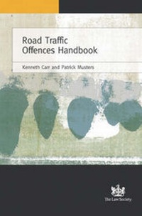Abbildung von: Road Traffic Offences Handbook - The Law Society