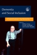 Cover: Dementia and Social Inclusion - Jessica Kingsley Publishers