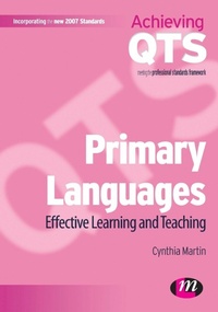 Enlarge image Cover: Primary Languages: Effective Learning and Teaching - Learning Matters Ltd