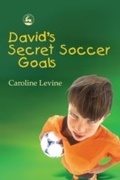 Cover: David's Secret Soccer Goals - Jessica Kingsley Publishers