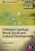 Cover: Children's Spiritual, Moral, Social and Cultural Development - Learning Matters Ltd