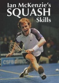 Cover: Ian McKenzie's Squash Skills - The Crowood Press Ltd