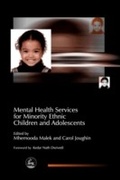 Cover: Mental Health Services for Minority Ethnic Children and Adolescents - Jessica Kingsley Publishers