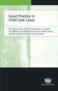 Cover: Good Practice in Child Care Cases - The Law Society