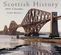 Cover: Scottish History 2011 Calendar - Colin Baxter Photography Ltd