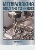 Cover: Metalworking: Tools and Techniques - The Crowood Press Ltd