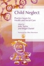 Cover: Child Neglect - Jessica Kingsley Publishers
