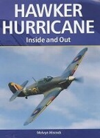 Enlarge image Cover: Hawker Hurricane: Inside and Out - The Crowood Press Ltd