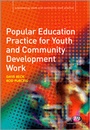Cover: Popular Education Practice for Youth and Community Development Work - Learning Matters Ltd