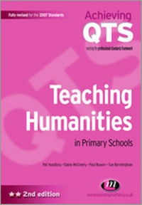 Enlarge image Cover: Teaching Humanities in Primary Schools - Learning Matters Ltd