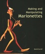 Cover: Making and Manipulating Marionettes - The Crowood Press Ltd