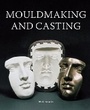 Cover: MouldMaking and Casting - The Crowood Press Ltd