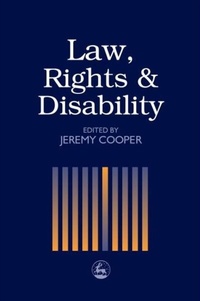 Abbildung von: Law, Rights and Disability - Jessica Kingsley Publishers