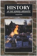 Cover: History in the School Grounds - Southgate Publishers