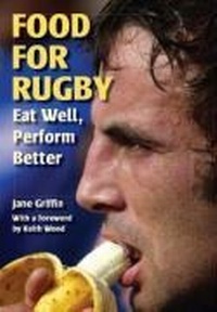 Abbildung von: Food for Rugby - The Crowood Press Ltd