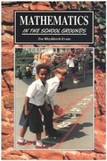 Cover: Mathematics in the School Grounds - Southgate Publishers