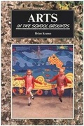 Cover: Arts in the School Grounds - Southgate Publishers