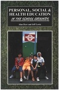 Cover: Personal, Social and Health Education in the School Grounds - Southgate Publishers
