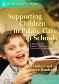 Cover: Supporting Children in Public Care in Schools - Jessica Kingsley Publishers