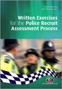 Cover: Written Exercises for the Police Recruit Assessment Process - Learning Matters Ltd