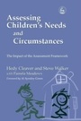 Cover: Assessing Children's Needs and Circumstances - Jessica Kingsley Publishers