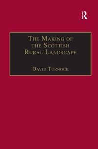 Enlarge image Cover: The Making of the Scottish Rural Landscape - Scolar Press
