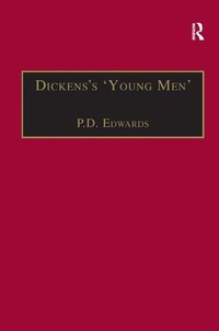Enlarge image Cover: Dickens's 'Young Men' - Ashgate Publishing Limited