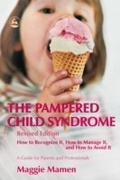 Cover: The Pampered Child Syndrome - Jessica Kingsley Publishers