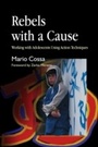 Cover: Rebels with a Cause - Jessica Kingsley Publishers