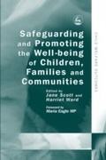 Cover: Safeguarding and Promoting the Well-being of Children, Families and Communities - Jessica Kingsley Publishers