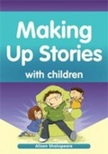 Cover: Making Up Stories with Children - Southgate Publishers