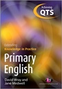 Cover: Primary English: Extending Knowledge in Practice - Learning Matters Ltd