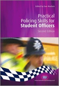 Abbildung von: Practical Policing Skills for Student Officers - Learning Matters Ltd