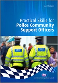 Abbildung von: Practical Skills for Police Community Support Officers - Learning Matters Ltd