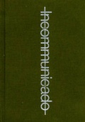 Cover: Incommunicado - National Touring Exhibitions (Hayward Gallery)