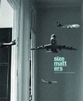 Cover: Size Matters - Arts Council Collection