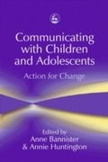 Cover: Communicating with Children and Adolescents - Jessica Kingsley Publishers