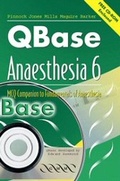 Cover: QBase Anaesthesia: Volume 6, MCQ Companion to Fundamentals of Anaesthesia - Greenwich Medical Media Ltd