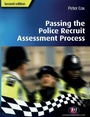Cover: Passing the Police Recruit Assessment Process - Learning Matters Ltd