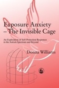 Cover: Exposure Anxiety - The Invisible Cage - Jessica Kingsley Publishers
